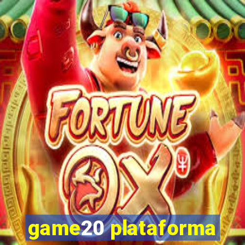 game20 plataforma